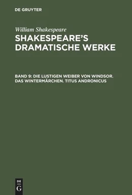 Abbildung von Schlegel / Tieck | Die lustigen Weiber von Windsor. Das Wintermärchen. Titus Andronicus | 1. Auflage | 2018 | beck-shop.de