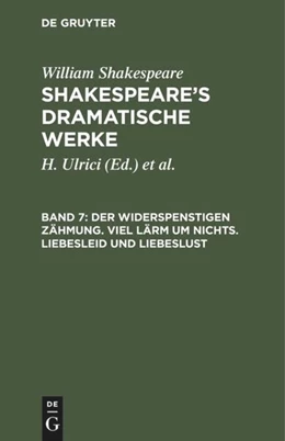 Abbildung von Schlegel / Tieck | Der Widerspenstigen Zähmung. Viel Lärm um nichts. Liebesleid und Liebeslust | 2. Auflage | 2018 | beck-shop.de