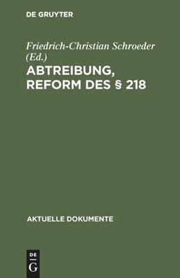 Abbildung von Schroeder | Abtreibung, Reform des § 218 | 1. Auflage | 2018 | beck-shop.de