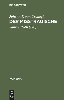 Abbildung von Cronegk / Roth | Der Mißtrauische | 1. Auflage | 2019 | beck-shop.de
