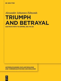 Abbildung von Edmonds | Triumph and Betrayal | 1. Auflage | 2025 | beck-shop.de