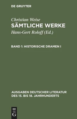 Abbildung von Weise / Lindberg | Historische Dramen I | 1. Auflage | 2017 | beck-shop.de