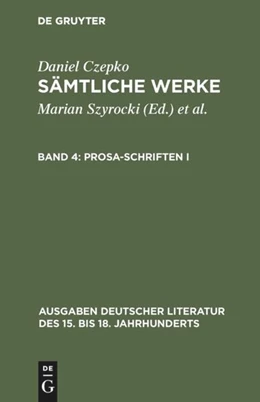 Abbildung von Czepko | Prosa-Schriften I | 1. Auflage | 2017 | beck-shop.de