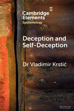 Abbildung von Krstic | Deception and Self-Deception | 1. Auflage | 2025 | beck-shop.de