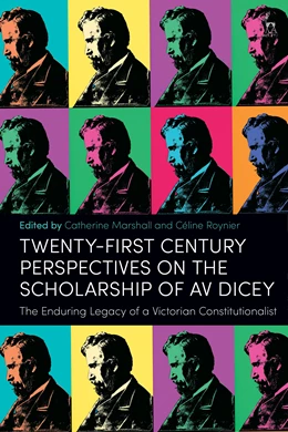Abbildung von Marshall / Roynier | Twenty-First Century Perspectives on the Scholarship of AV Dicey | 1. Auflage | 2026 | beck-shop.de