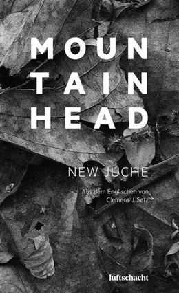Abbildung von Juche | Mountainhead | 1. Auflage | 2025 | beck-shop.de