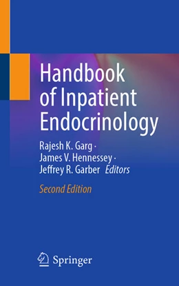 Abbildung von Garg / Hennessey | Handbook of Inpatient Endocrinology | 2. Auflage | 2025 | beck-shop.de
