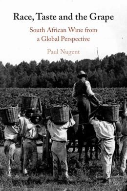 Abbildung von Nugent | Race, Taste and the Grape | 1. Auflage | 2025 | beck-shop.de