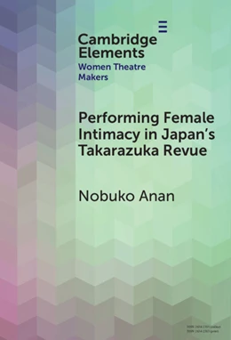 Abbildung von Anan | Performing Female Intimacy in Japan's Takarazuka Revue | 1. Auflage | 2025 | beck-shop.de