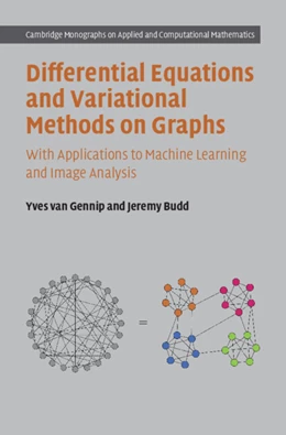 Abbildung von van Gennip / Budd | Differential Equations and Variational Methods on Graphs | 1. Auflage | 2025 | 44 | beck-shop.de