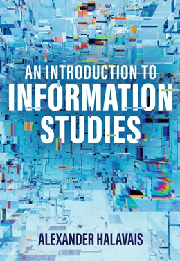 Abbildung von Halavais | An Introduction to Information Studies | 1. Auflage | 2025 | beck-shop.de