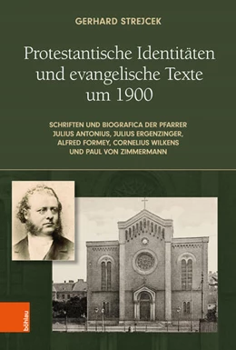 Abbildung von Strejcek | Protestantische Identitäten und evangelische Texte um 1900 | 1. Auflage | 2025 | beck-shop.de
