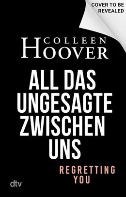 Abbildung von Hoover | All das Ungesagte zwischen uns | 1. Auflage | 2025 | beck-shop.de