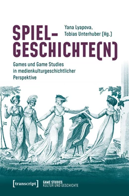 Abbildung von Lyapova / Unterhuber | Spielgeschichte(n) | 1. Auflage | 2025 | 10 | beck-shop.de