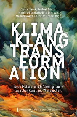 Abbildung von Nauck / Börger | Klima – Klang – Transformation | 1. Auflage | 2025 | 77 | beck-shop.de