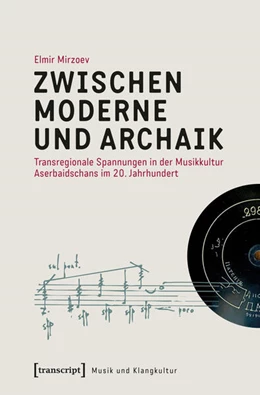 Abbildung von Mirzoev | Zwischen Moderne und Archaik | 1. Auflage | 2025 | 75 | beck-shop.de