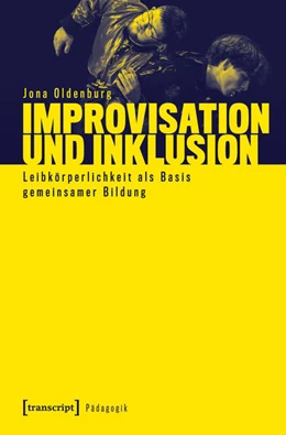 Abbildung von Oldenburg | Improvisation und Inklusion | 1. Auflage | 2025 | beck-shop.de