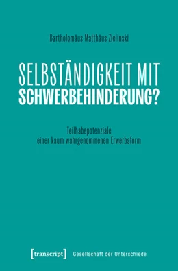 Abbildung von Zielinski | Selbständigkeit von Menschen mit Schwerbehinderung als Option der Erwerbsarbeit in Deutschland (Working Title) | 1. Auflage | 2025 | beck-shop.de