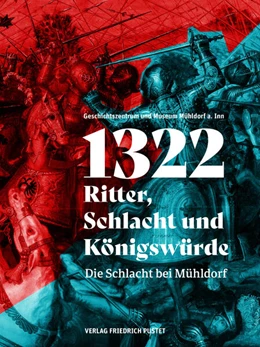 Abbildung von Engelmann / Clauss | 1322 – Ritter, Schlacht und Königswürde | 1. Auflage | 2025 | beck-shop.de