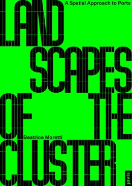 Abbildung von Moretti | Landscapes of the Cluster | 1. Auflage | 2025 | beck-shop.de