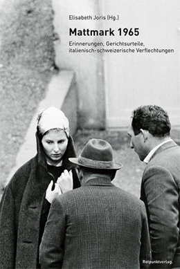 Abbildung von Joris | Mattmark 1965 | 1. Auflage | 2025 | beck-shop.de