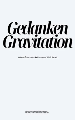 Abbildung von Basler de Roca | Gedanken Gravitation | 1. Auflage | 2025 | beck-shop.de