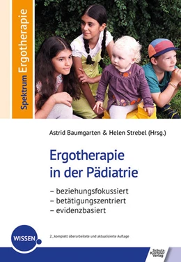 Abbildung von Baumgarten / Strebel | Ergotherapie in der Pädiatrie | 2. Auflage | 2025 | beck-shop.de