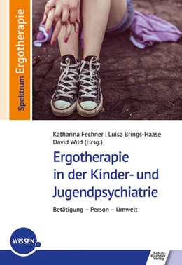 Abbildung von Fechner / Brings-Haase | Ergotherapie in der Kinder- und Jugendpsychiatrie | 1. Auflage | 2025 | beck-shop.de
