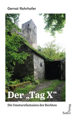 Abbildung von Rohrhofer | Der Tag X | 1. Auflage | 2025 | beck-shop.de