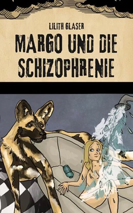 Abbildung von Glaser | Margo und die Schizophrenie | 1. Auflage | 2025 | beck-shop.de