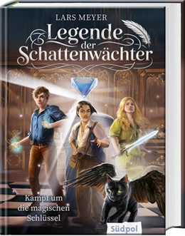 Abbildung von Meyer | Legende der Schattenwächter - Kampf um die magischen Schlüssel | 1. Auflage | 2025 | beck-shop.de