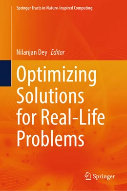 Abbildung von Dey | Optimizing Solutions for Real-Life Problems | 1. Auflage | 2025 | beck-shop.de