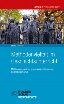 Abbildung von Janssen | Methodenvielfalt im Geschichtsunterricht | 1. Auflage | 2024 | beck-shop.de