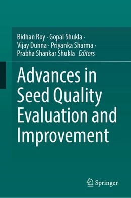 Abbildung von Roy / Shukla | Advances in Seed Quality Evaluation and Improvement | 1. Auflage | 2025 | beck-shop.de