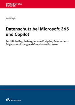 Abbildung von Koglin | Datenschutz bei Microsoft 365 und Copilot | 1. Auflage | 2025 | beck-shop.de