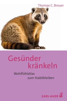 Abbildung von Breuer | Gesünder kränkeln | 1. Auflage | 2025 | beck-shop.de