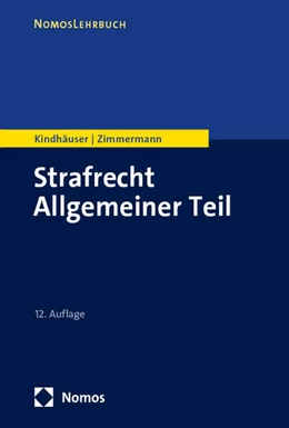 Abbildung von Kindhäuser / Zimmermann | Strafrecht Allgemeiner Teil | 12. Auflage | 2025 | beck-shop.de