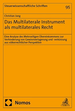 Abbildung von Jung | Das Multilaterale Instrument als multilaterales Recht | 1. Auflage | 2025 | beck-shop.de