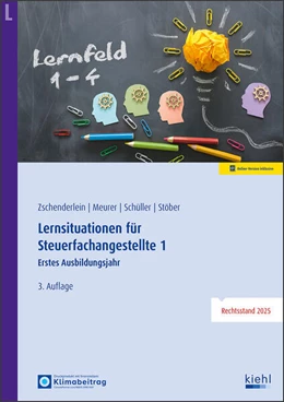 Abbildung von Zschenderlein / Meurer | Lernsituationen für Steuerfachangestellte 1 | 3. Auflage | 2025 | beck-shop.de