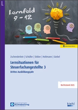 Abbildung von Zschenderlein / Schüller | Lernsituationen für Steuerfachangestellte 3 | 1. Auflage | 2025 | beck-shop.de