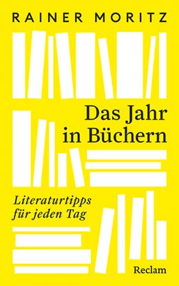 Abbildung von Moritz | Das Jahr in Büchern. Literaturtipps für jeden Tag | 1. Auflage | 2025 | beck-shop.de