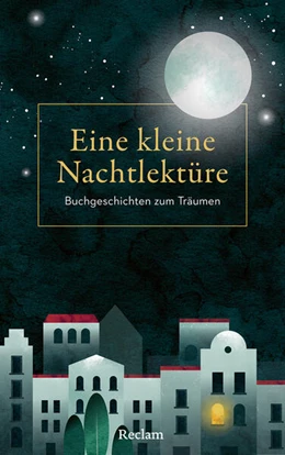 Abbildung von Diener | Eine kleine Nachtlektüre. Buchgeschichten zum Träumen | 1. Auflage | 2025 | beck-shop.de