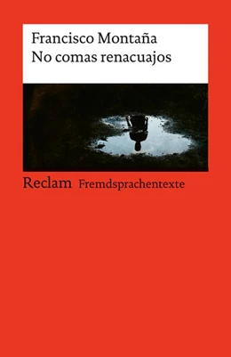 Abbildung von Montaña / Amann | No comas renacuajos | 1. Auflage | 2025 | beck-shop.de