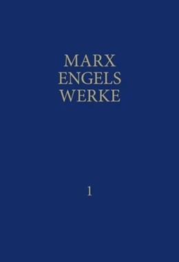 Abbildung von Engels / Rosa-Luxemburg-Stiftung e. V. | MEW / Marx-Engels-Werke Band 1 | 18. Auflage | 2025 | beck-shop.de