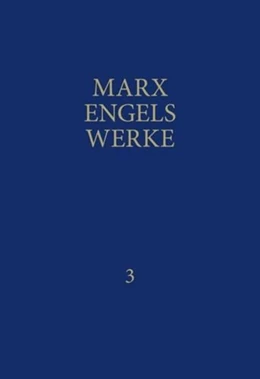 Abbildung von Engels / Rosa-Luxemburg-Stiftung e. V. | MEW / Marx-Engels-Werke Band 3 | 10. Auflage | 2025 | beck-shop.de