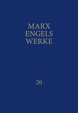 Abbildung von Engels / Rosa-Luxemburg-Stiftung e. V. | MEW / Marx-Engels-Werke Band 20 | 11. Auflage | 2025 | beck-shop.de