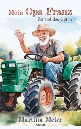 Abbildung von Meier | Mein Opa Franz | 1. Auflage | 2025 | beck-shop.de