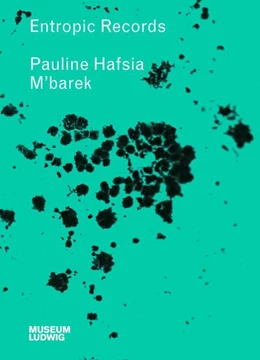 Abbildung von Engelbach | Pauline Hafsia M´barek. Entropic Records | 1. Auflage | 2025 | beck-shop.de