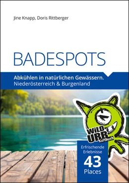 Abbildung von Rittberger / Www. Wildurb. At | BADESPOTS. An natürlichen Gewässern | 1. Auflage | 2025 | beck-shop.de