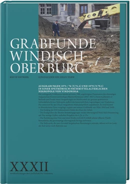 Abbildung von Hartmann / Kantonsarchäologie Aargau | Grabfunde Windisch-Oberburg | 1. Auflage | 2026 | beck-shop.de
